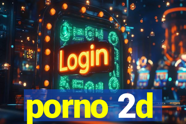 porno 2d